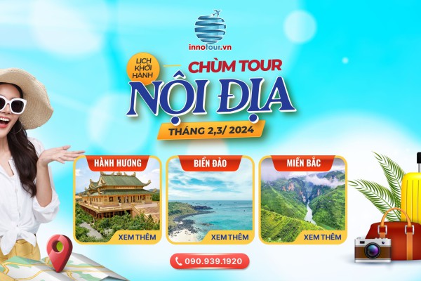 Lịch khởi hành tour Nội địa năm 2024