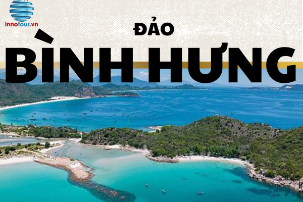 Du lịch Bình Hưng tháng nào đẹp nhất? Top 10 địa điểm không thể bỏ qua 2025
