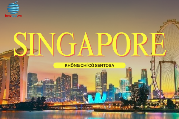 Singapore không chỉ có Sentosa - Những điểm đến miễn phí hấp dẫn nhất 2024