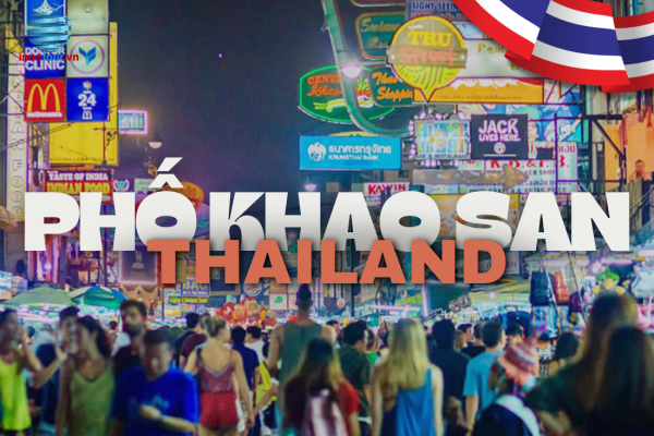 Đêm không ngủ tại phố Khao San – Hành trình sôi động giữa lòng Bangkok