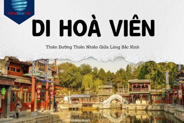 Di Hòa Viên - Khám Phá Vườn Ngự Cảnh Tuyệt Đẹp Giữa Lòng Bắc Kinh - Nơi Giao Thoa Của Thiên Nhiên Và Lịch Sử