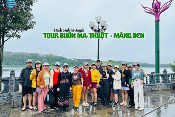 Tour khách lẻ ghép đoàn: Tour Măng Đen - Buôn Mê 3 ngày 3 đêm 