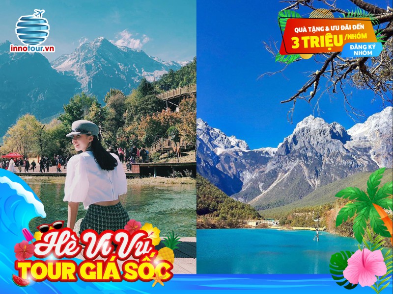Tour Trung Quốc - Charter Đại Lý - Lệ Giang - Núi Tuyết Ngọc Long - Lam Nguyệt Cốc 5N4Đ