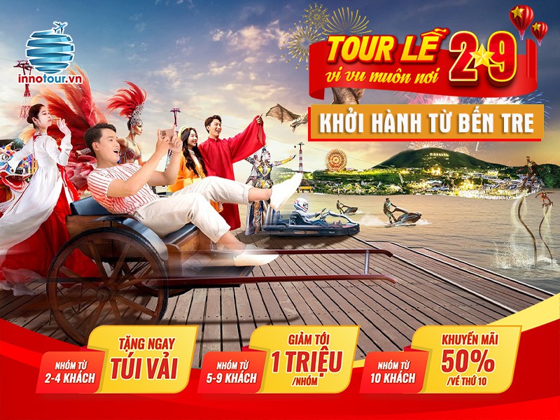 Tour Lễ 2/9 khởi hành từ Bến Tre | Tour Nha Trang 3 ngày 3 đêm: Biển Nhũ Tiên - 3 đảo - Vinpearl Harbour