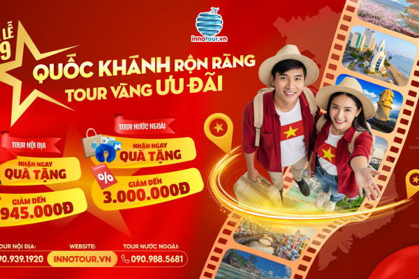 Lịch khởi hành chùm tour nội địa Lễ 2/9 - Đặt tour nhận ngay quà xịn