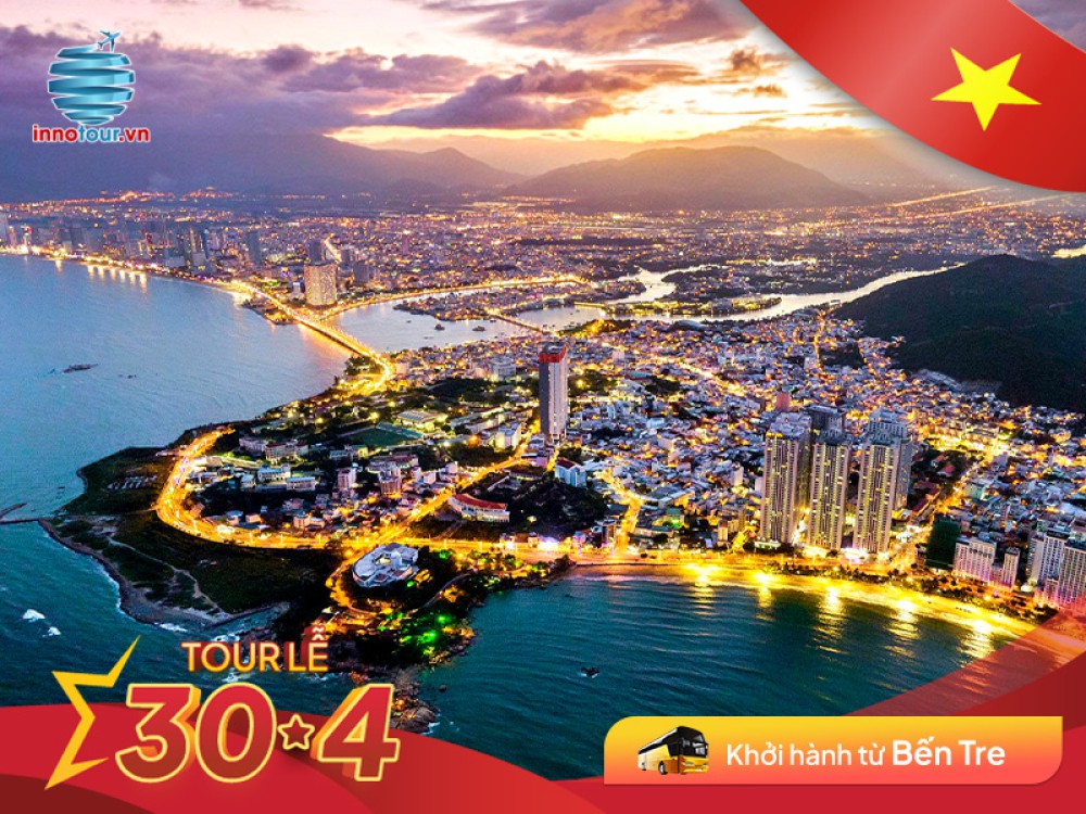 Tour Bình Hưng - Nha Trang - I Resort - BBQ Tôm Hùm khởi hành từ Bến Tre