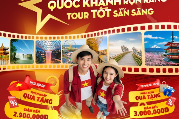 Lịch khởi hành tour lễ 2-9 - Quốc Khánh Rộn Ràng - Tour Tốt Sẵn Sàng