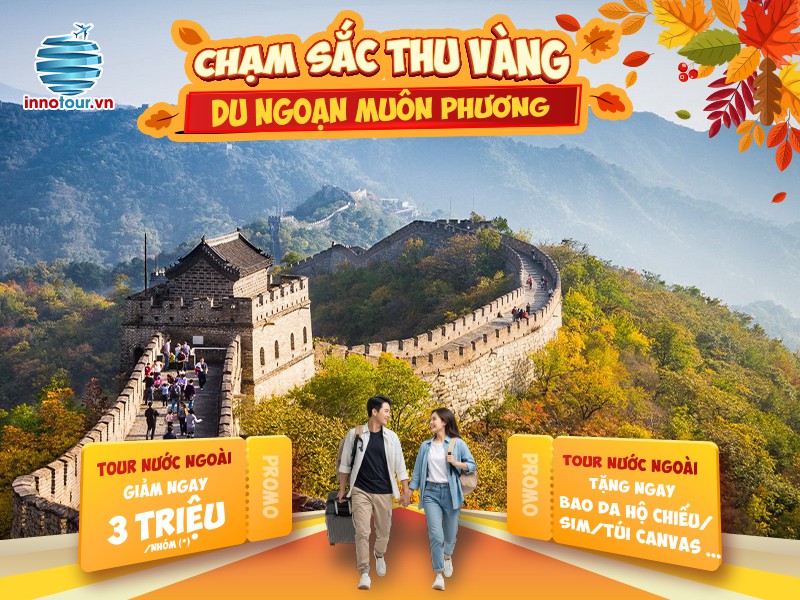 Tour Mono Bắc Kinh 5N4Đ - Cố Cung - Di Hoà Viên - Tháp Trống - Vạn Lý Trường Thành