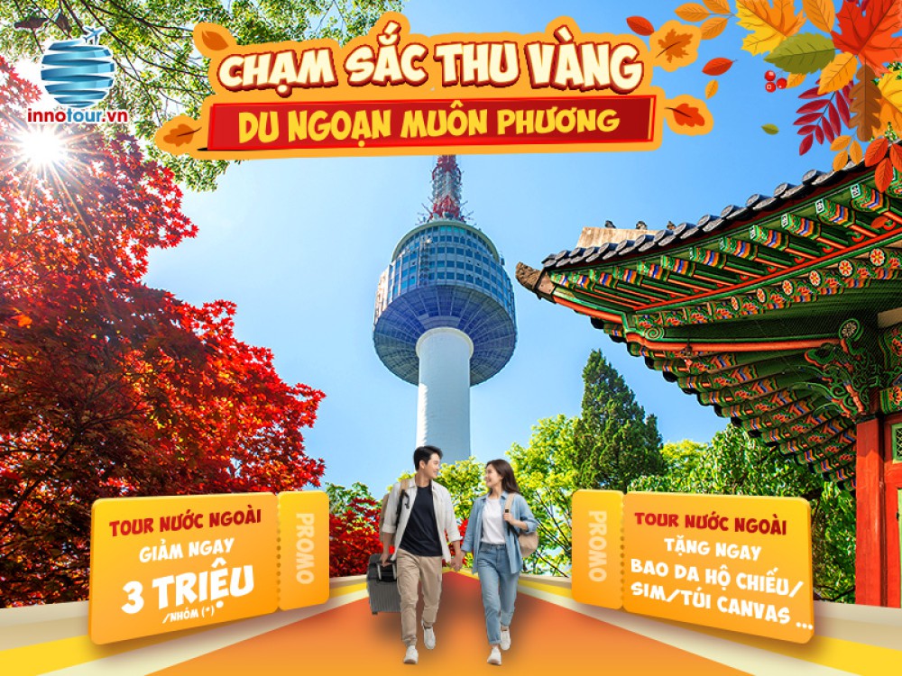 Du lịch Hàn Quốc - Seoul - Nami - Everland 5 ngày 5 đêm