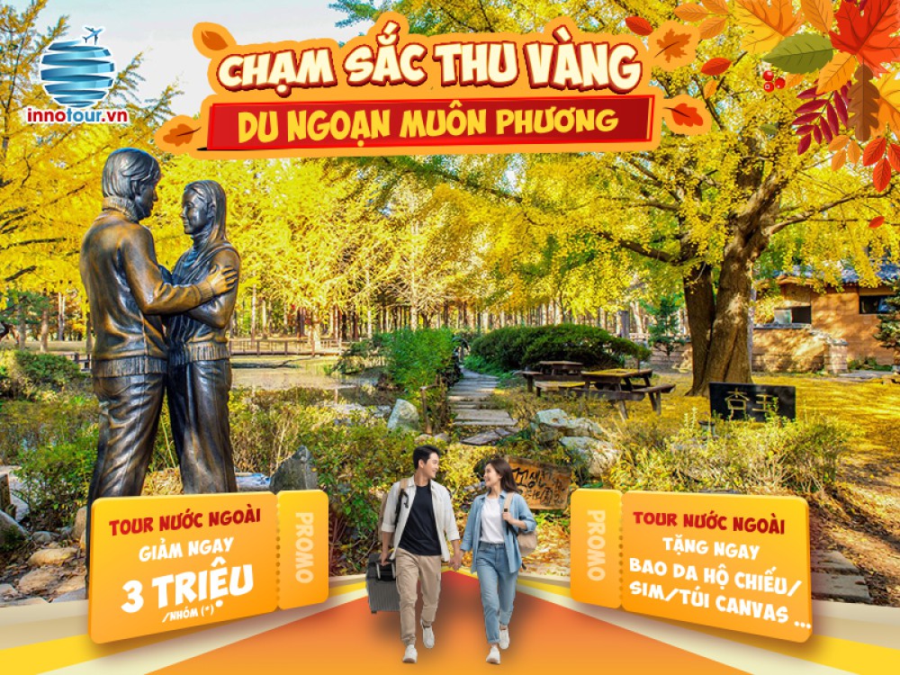 Tour Hàn Quốc: Seoul - Nami - Everland 5 ngày 4 đêm | Khám phá xứ sở kim chi
