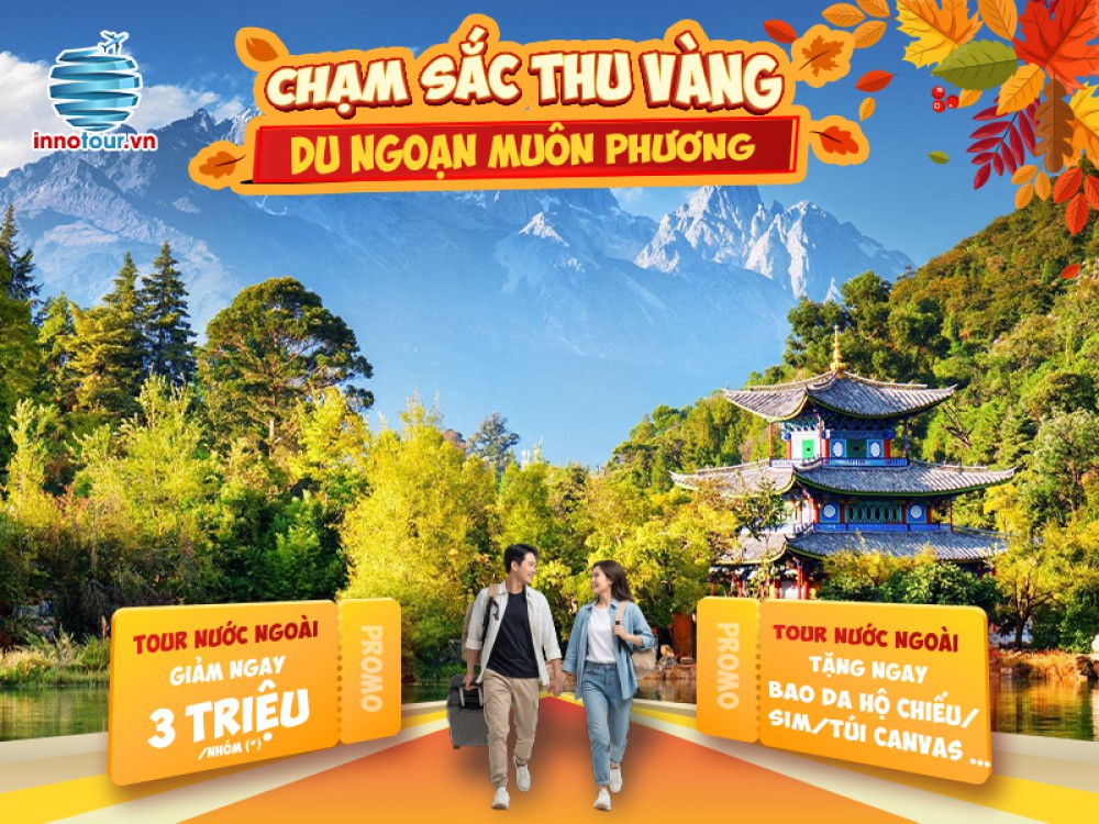 Tour Lệ Giang - Shangrila 5N4Đ - Núi Tuyết Ngọc Long - Khe Hổ Nhảy (No Shopping)