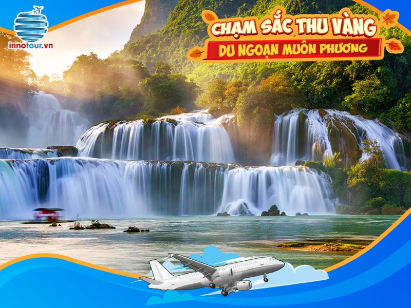 Tour Vòng Cung Đông Bắc: Hà Giang – Đồng Văn - Sông Nho Quế - Cao Bằng - Thác Bản Giốc - Lạng Sơn 5N4Đ