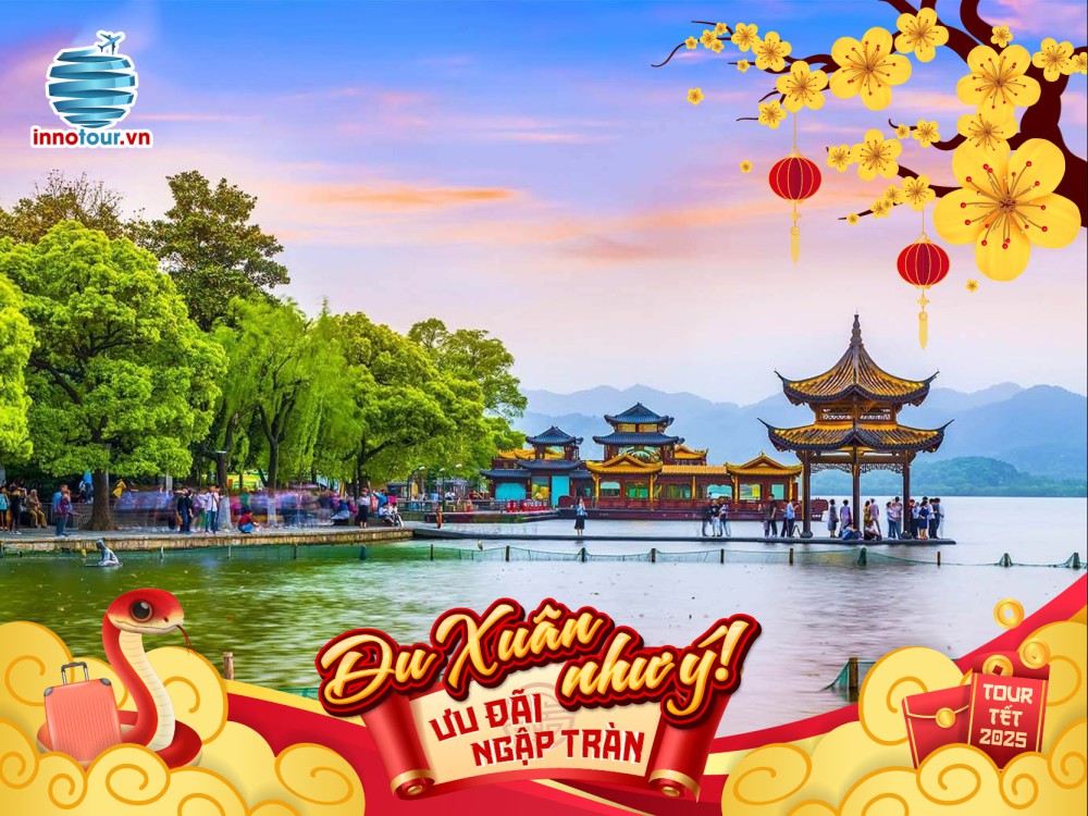 Tour Tết Âm Lịch 2025 - Tour Thượng Hải - Vô Thích - Ô Trấn - Hàng Châu - 5N4Đ