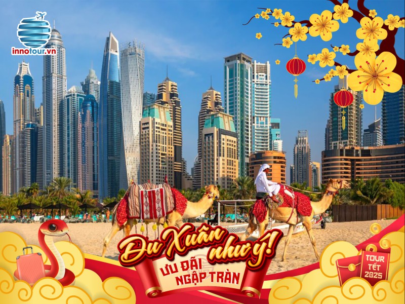 Tour Tết 2025 - Tour Dubai - Abu Dhabi 5 ngày 4 đêm - Khám phá thành phố của sự xa hoa