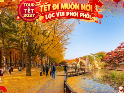 Tour Seoul - Nami - Lotte World 5N4D - Tháp Namsan - Lotte World
