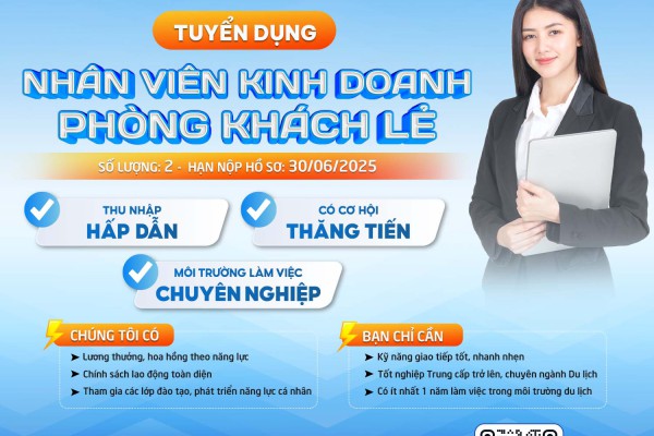 Tuyển dụng Nhân viên kinh doanh Phòng khách lẻ 2025