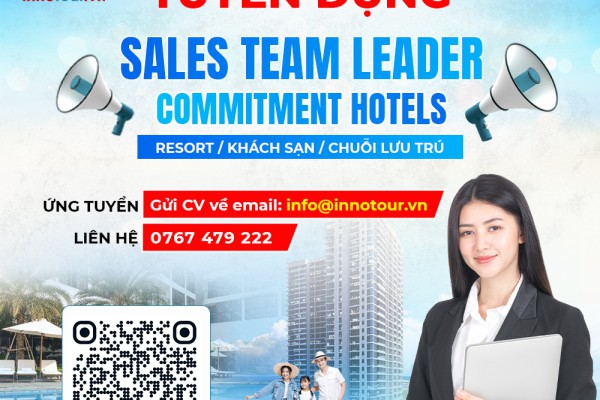 Du lịch Innotour tuyển Dụng: Sales Team Leader Commitment Hotel
