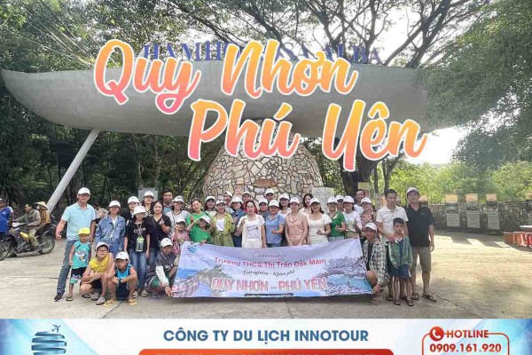 Tour Du Lịch Hè Quy Nhơn – Phú Yên Khám Phá Xứ Nẫu Cùng Trường THCS Đăk Mâm 